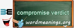 WordMeaning blackboard for compromise verdict